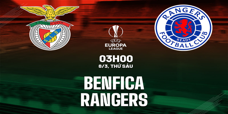 Nhận định Benfica vs Rangers